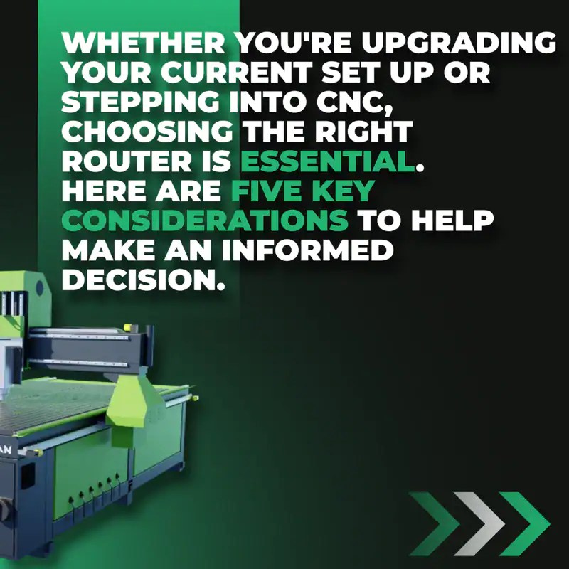 Choosing the right CNC router is essential