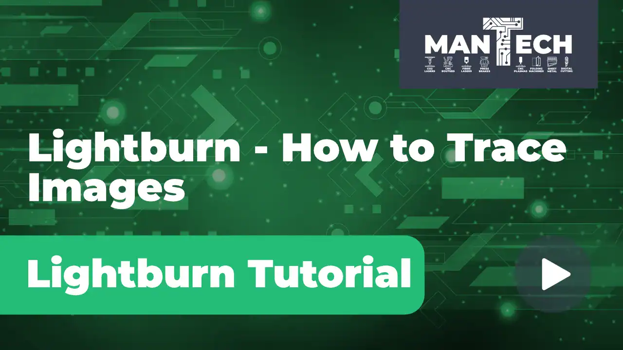 Lightburn Tutorial – Tracing Images